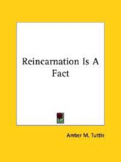 Reincarnation Is a Fact