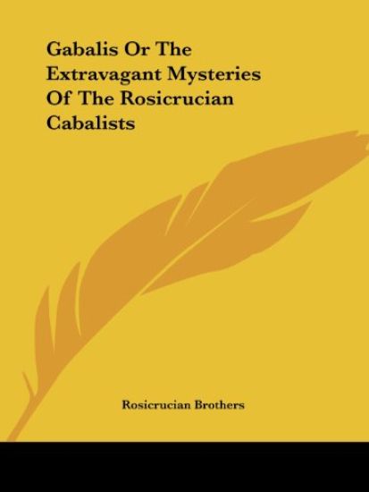 Gabalis or the Extravagant Mysteries of the Rosicrucian Cabalists