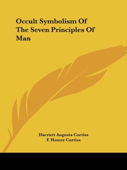 Occult Symbolism of the Seven Principles of Man