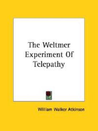 The Weltmer Experiment of Telepathy