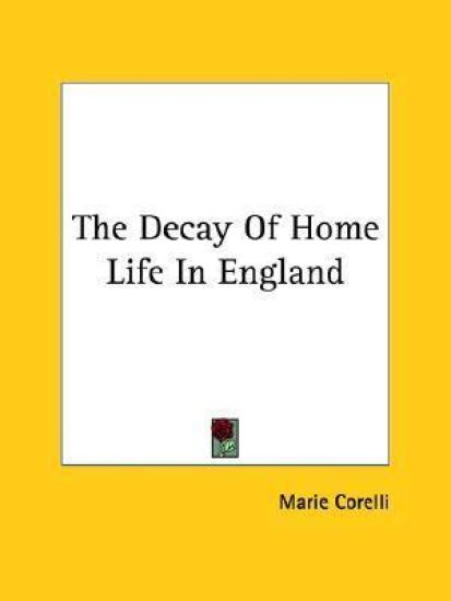 The Decay of Home Life in England