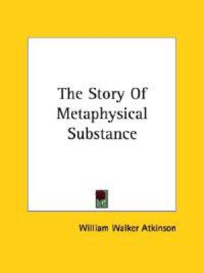 The Story of Metaphysical Substance