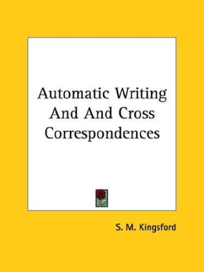 Automatic Writing And And Cross Correspondences