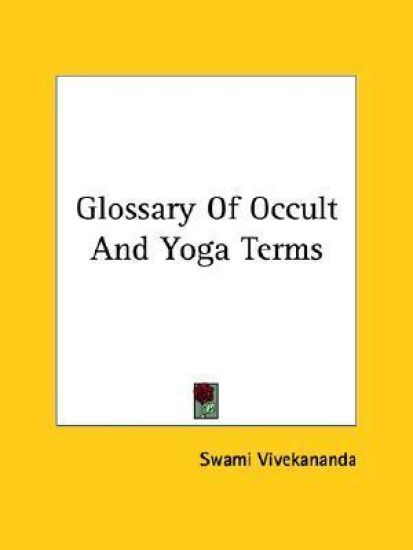 Glossary of Occult and Yoga Terms