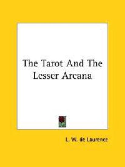 The Tarot and the Lesser Arcana