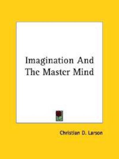 Imagination and the Master Mind