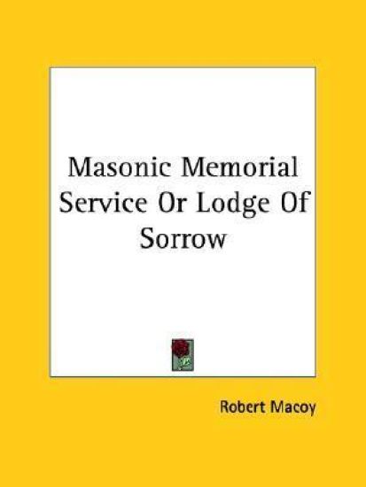 Masonic Memorial Service or Lodge of Sorrow