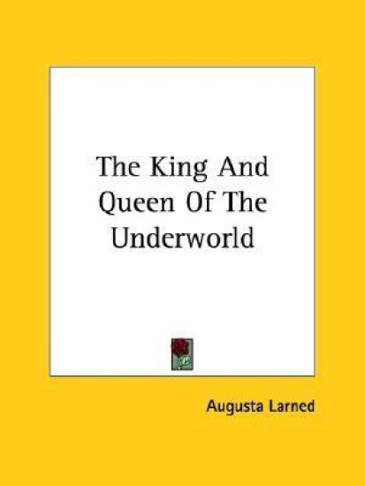 The King and Queen of the Underworld