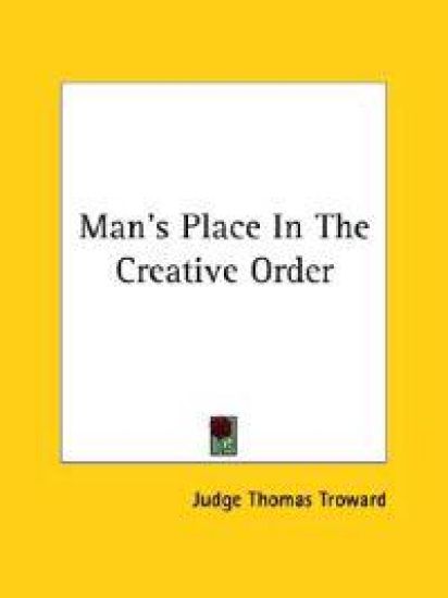 Man's Place in the Creative Order
