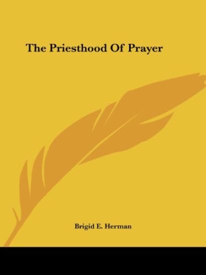 The Priesthood of Prayer
