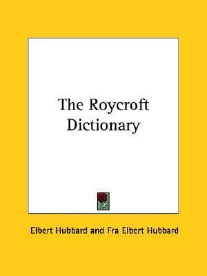 The Roycroft Dictionary