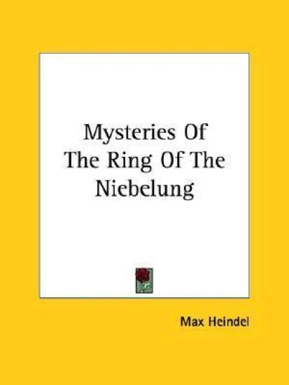 Mysteries of the Ring of the Niebelung