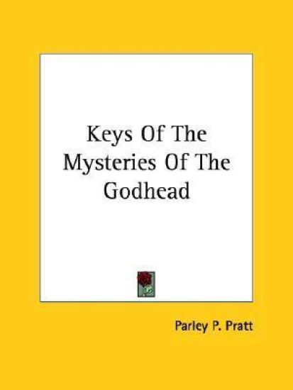 Keys of the Mysteries of the Godhead