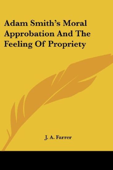 Adam Smith's Moral Approbation and the Feeling of Propriety