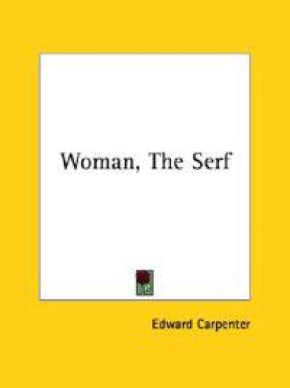 Woman, the Serf