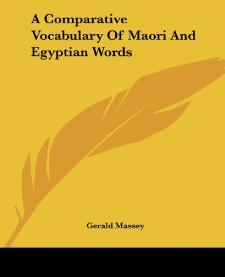 A Comparative Vocabulary of Maori and Egyptian Words