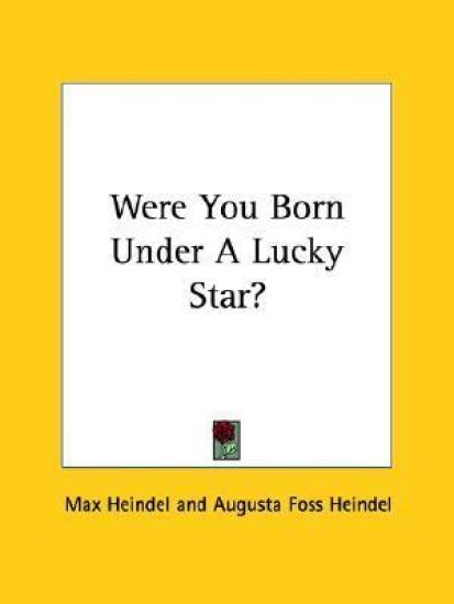 Were You Born Under a Lucky Star?