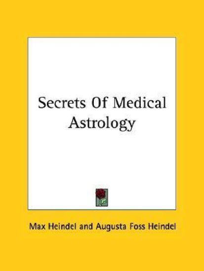 Secrets of Medical Astrology