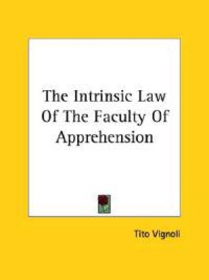 The Intrinsic Law of the Faculty of Apprehension
