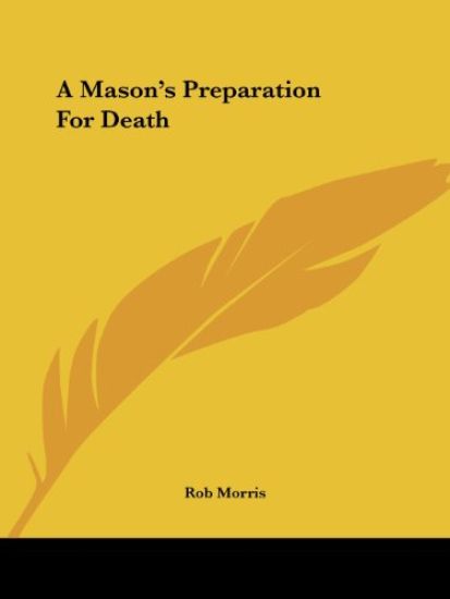 A Mason's Preparation for Death