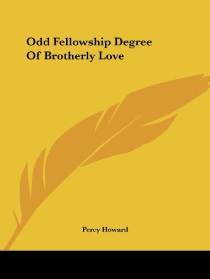 Odd Fellowship Degree of Brotherly Love
