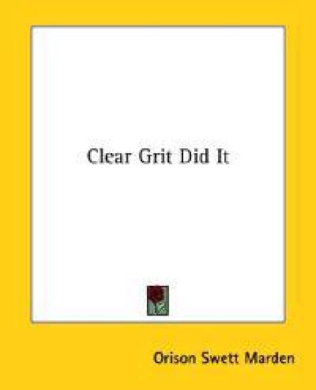 Clear Grit Did It