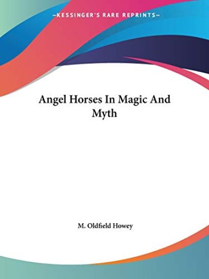 Angel Horses in Magic and Myth