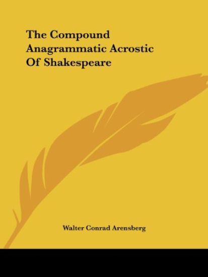 The Compound Anagrammatic Acrostic of Shakespeare
