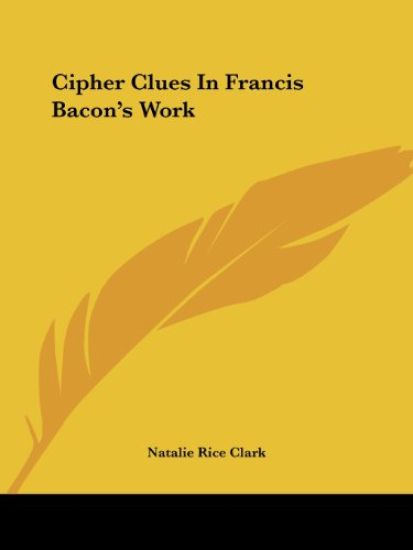 Cipher Clues in Francis Bacon's Work