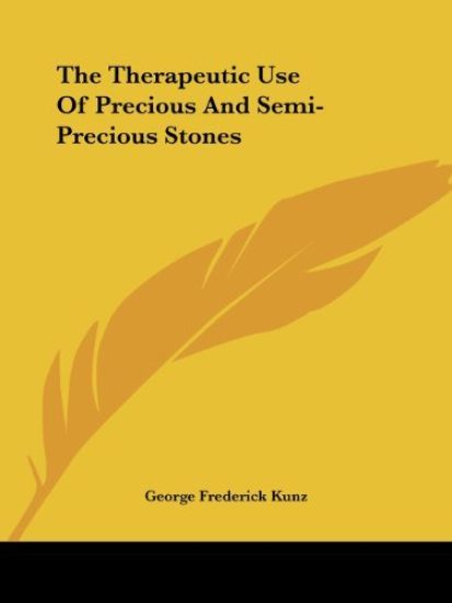 The Therapeutic Use of Precious and Semi-precious Stones