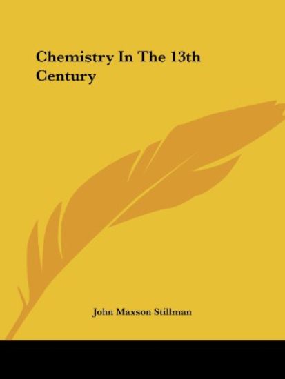 Chemistry in the 13th Century