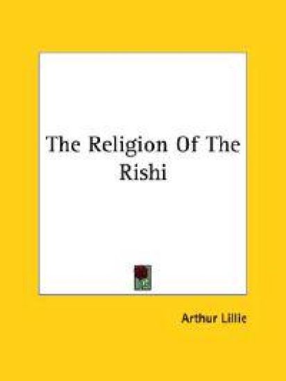 The Religion of the Rishi