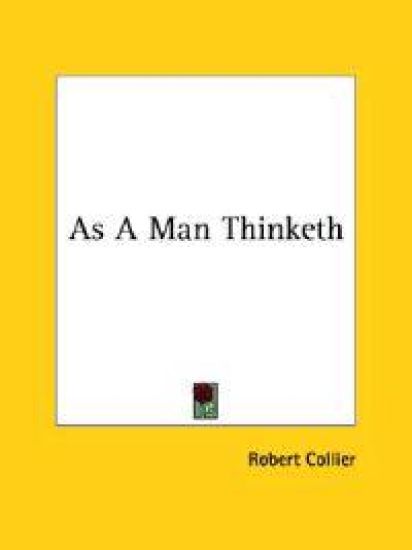 As a Man Thinketh