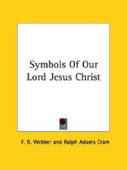 Symbols of Our Lord Jesus Christ