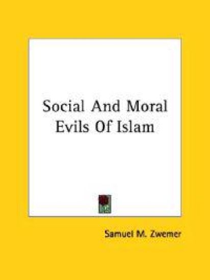 Social and Moral Evils of Islam