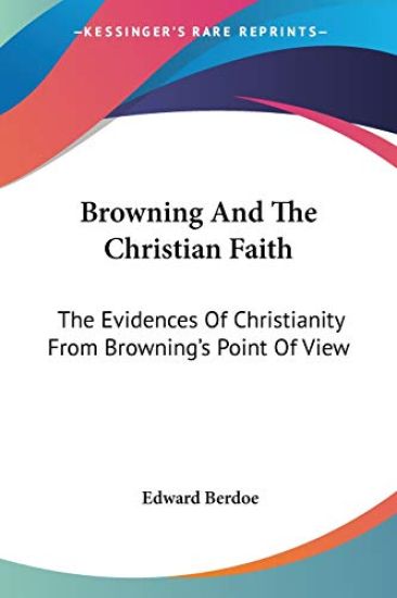 Browning and the Christian Faith