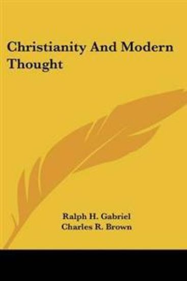 Christianity And Modern Thought
