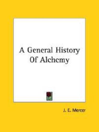 A General History of Alchemy