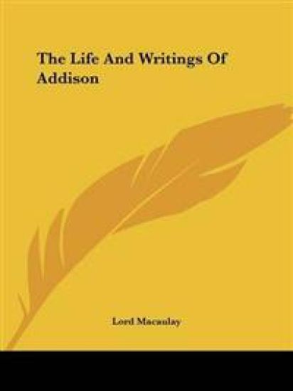 Life and Writings of Addison