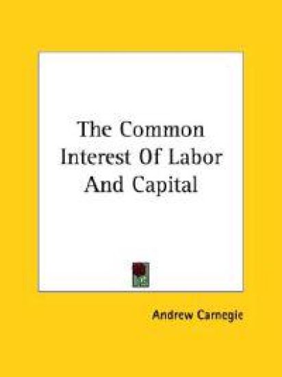 The Common Interest of Labor and Capital