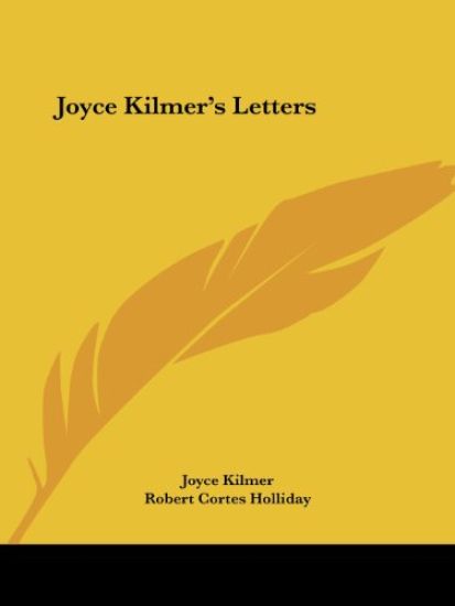 Joyce Kilmer's Letters