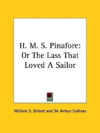H. M. S. Pinafore