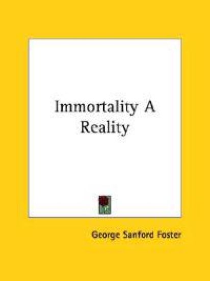 Immortality a Reality
