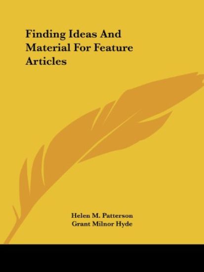 Finding Ideas and Material for Feature Articles