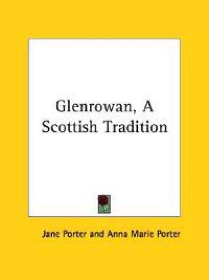 Glenrowan, a Scottish Tradition