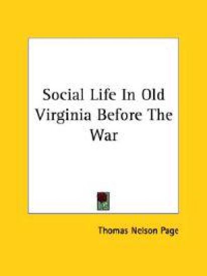 Social Life in Old Virginia Before the War
