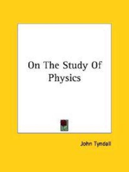 On the Study of Physics