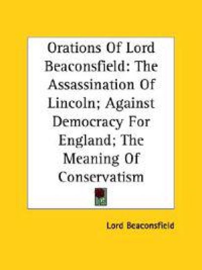 Orations of Lord Beaconsfield