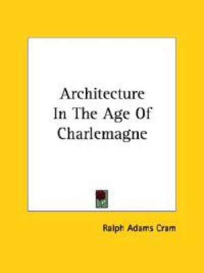 Architecture in the Age of Charlemagne