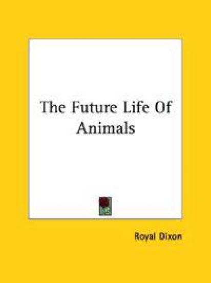 The Future Life of Animals